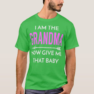 Ich bin die Oma, gib mir jetzt dieses Niedliche Ba T-Shirt