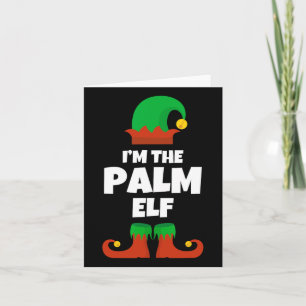 Ich bin die Palm Elf Familie Pajama Weihnachts-Fun Karte