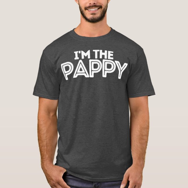 Ich bin die Pappy T-Shirt (Vorderseite)