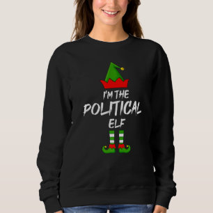 Ich bin die politische Elf Matching-Familie Elf Ch Sweatshirt