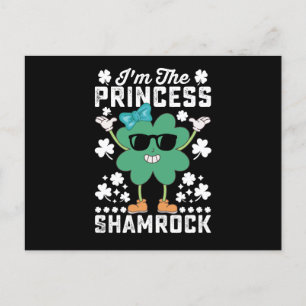 Ich bin die Prinzessin Kleeblatt St Patrick's Day  Postkarte