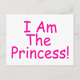 Ich bin die Prinzessin Postkarte
