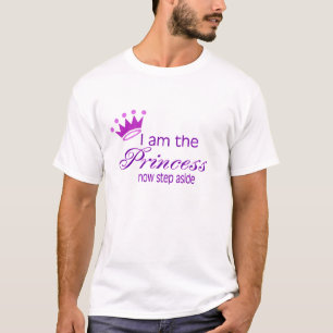 Ich bin die Prinzessin… T-Shirt