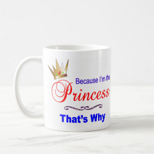 Ich bin die Prinzessin Tasse
