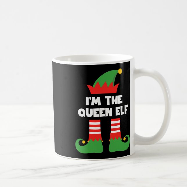 Ich bin die Queen Elf Funny Xmas Matching Family G Kaffeetasse (Rechts)