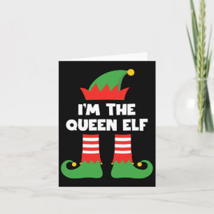 Ich bin die Queen Elf Funny Xmas Matching Family G Karte