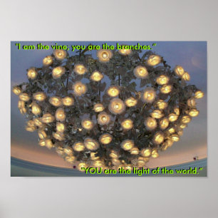 "Ich bin die Rebe; Sie sind die Niederlassungen"… Poster