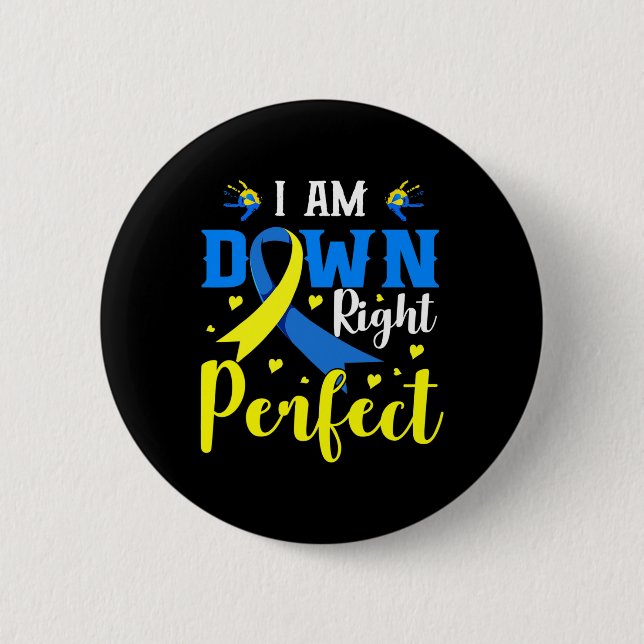Ich bin die richtige perfekte Syndrom-Bewusstseins Button (Vorderseite)