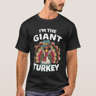 Ich bin die riesige Truthahn-Erntedankfest-Paarung T-Shirt