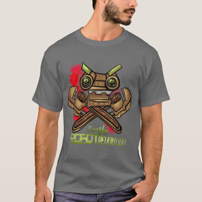 Ich bin die Roboter-Revolution T-Shirt (Vorderseite)