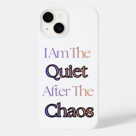 Ich Bin Die Ruhe Nach Dem Chaos Case-Mate iPhone 14 Hülle