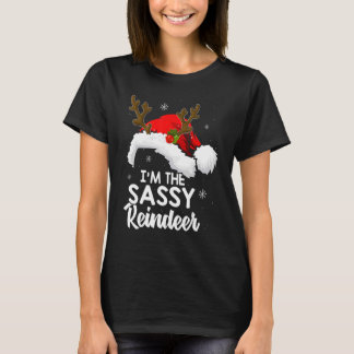 Ich bin die Sassy Rentier Weihnachts Pajamas Famil T-Shirt