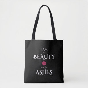 Ich bin die Schönheit aus der Ashes Tote Tasche