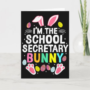Ich bin die Schulsekretärin Bunny Frohe Ostern Cu Karte