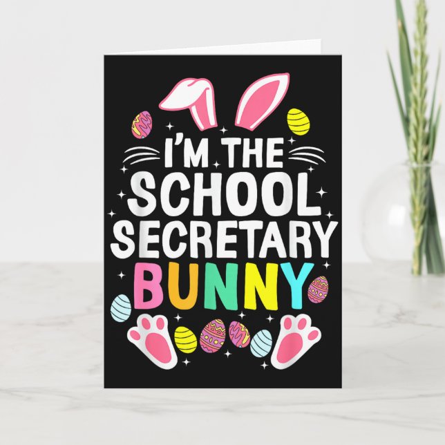 Ich bin die Schulsekretärin Bunny Frohe Ostern Cu Karte (Vorderseite)