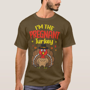Ich bin die schwangere Türkei glücklich Thanksgivi T-Shirt