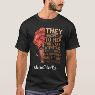 Ich bin die schwarze Geschichte des Sturms Melanin T-Shirt