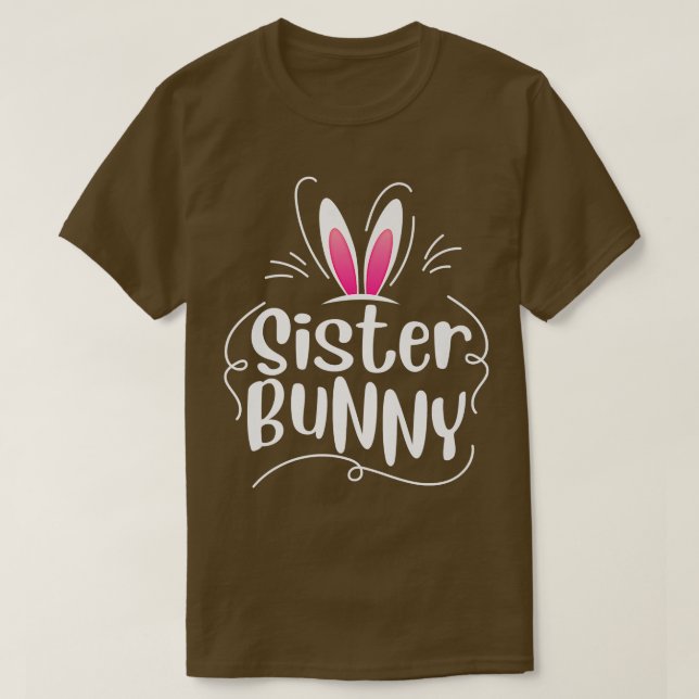 Ich bin die Schwester Bunny Rabbit Ohren Ei Funny  T-Shirt (Design vorne)