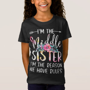 Ich bin die Schwester der Mitte, ich bin der Grund T-Shirt