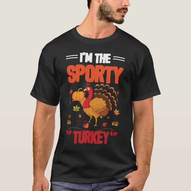 Ich bin die Sporty Türkei glücklich Thanksgiving 2 T-Shirt (Vorderseite)