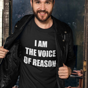 Ich bin die Stimme des Grundes T-Shirt