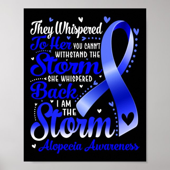 Ich bin die Storm Alopecia Awareness Blue Ribbon Poster (Vorne)