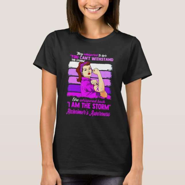 Ich bin die Storm Alzheimer's Awareness Warrior Wo T-Shirt (Vorderseite)