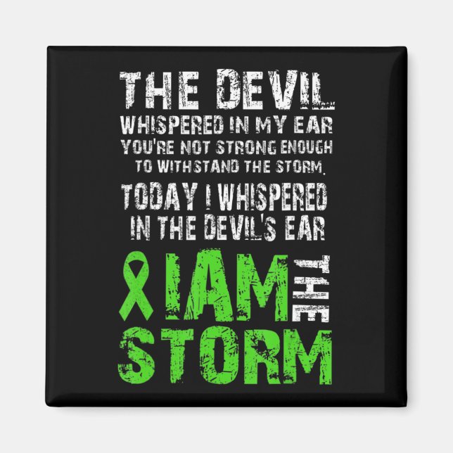 Ich bin die Storm Mental Health Awareness Green Ri Magnet (Vorne)