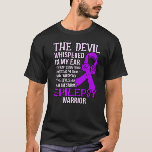 Ich bin die Stormepilepsie Warrier Awareness Lila  T-Shirt