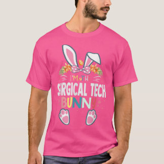 Ich bin die "Surgical Tech Bunny Osterday Rabbit M T-Shirt