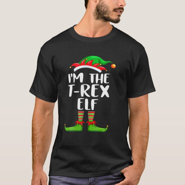 Ich bin die T-Rex Elf Matching Family Group Weihna T-Shirt (Vorderseite)