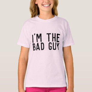 ICH BIN DIE T - Shirt DES SCHLECHTEN TYP Girls