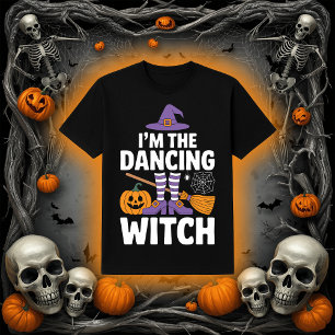Ich bin die tanzende Hexe Halloween Party Spaß T-Shirt