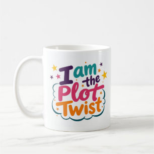 Ich bin die unerwartete Wendung Tassen-Spruch fett Kaffeetasse