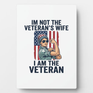 Ich bin die Veteranin Patriotische Frau Veteranin  Fotoplatte
