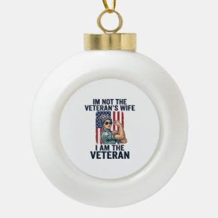 Ich bin die Veteranin Patriotische Frau Veteranin  Keramik Kugel-Ornament