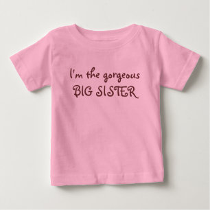 Ich bin die wunderschöne große SCHWESTER Baby T-shirt