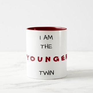 ICH BIN DIE ***YOUNGER*** ZWEI "TASSE" ZWEIFARBIGE TASSE