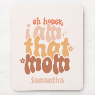 Ich bin diese Mama Mousepad