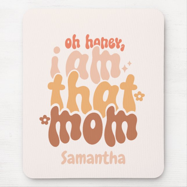 Ich bin diese Mama Mousepad (Vorne)