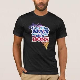 Ich bin dieser Mann, aber sie ist das BOSS-Shirt T-Shirt