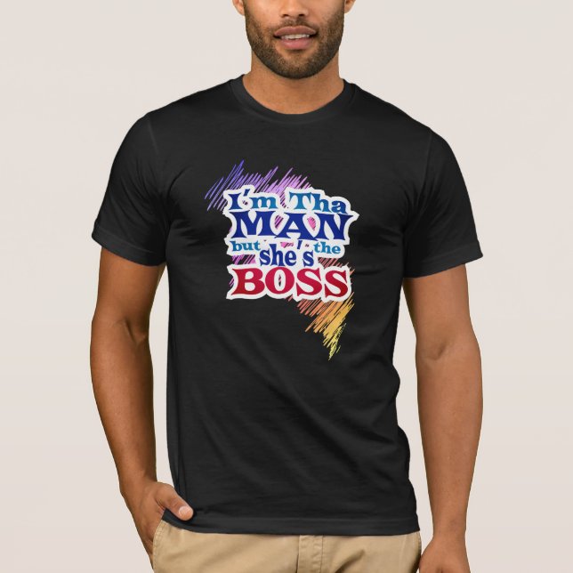 Ich bin dieser Mann, aber sie ist das BOSS-Shirt T-Shirt (Vorderseite)