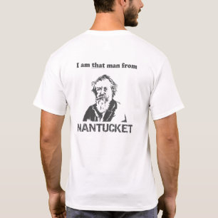 Ich bin dieser Mann von NANTUCKET T-Shirt