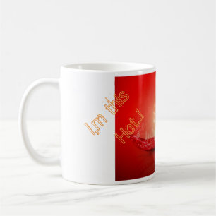 Ich bin dieser rauchende Chili Kaffeetasse