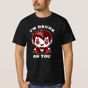 Ich bin dir Betrunken   Niedliche Vampire-Liebe T-Shirt