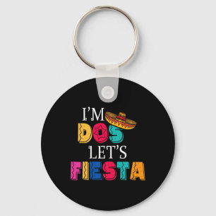 Ich bin Dos Lasst uns Fiesta Taco Twosday 2. Gebur Schlüsselanhänger