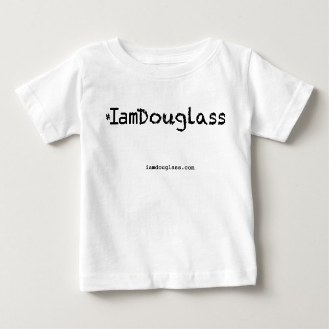 Ich bin Douglass Baby-Shirt Baby T-shirt (Vorderseite)