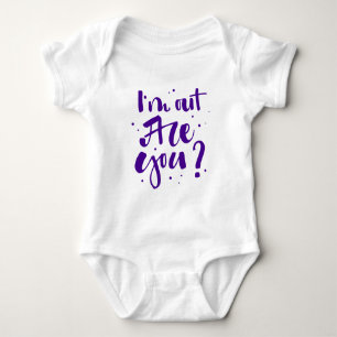 Ich bin draußen, oder? baby strampler