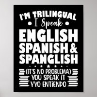 Ich bin dreisprachig und spreche Englisch Spanisch
