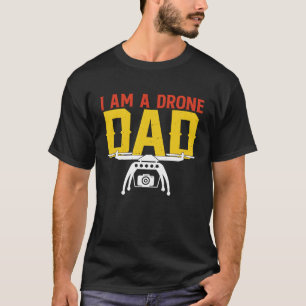 Ich bin Drohne-Vater I-Drohne-Pilot I-Drohne T-Shirt